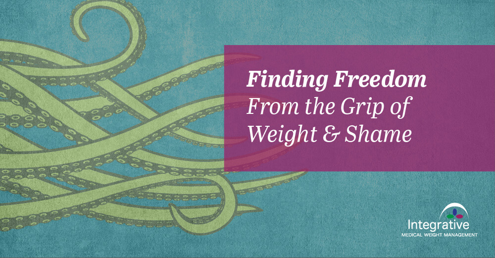 Finding Freedom from the Grip of Weight and Shame
